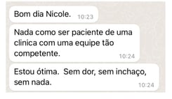 Paciente dizendo que adorou o tratamento