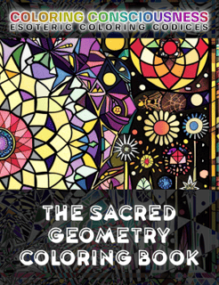 The Sacred Geometry Coloring Book