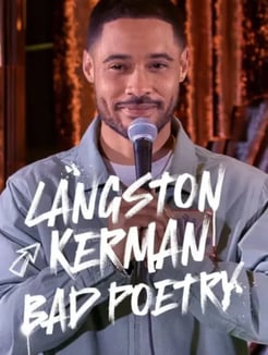 Langston Kerman: Bad Poetry