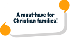 A must-have for Christian families!