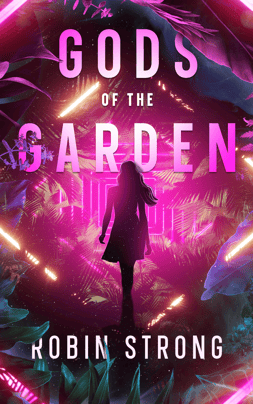 Gods of the Garden by Robin Strong