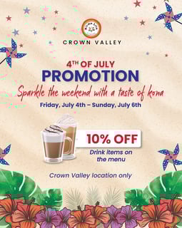 Kona Loa Coffee Crown Valley - Mission Viejo - 4th of July Weekend Sale