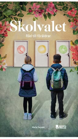 Omslag till boken Skolvalet – råd till föräldrar