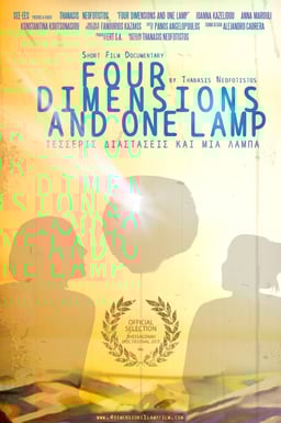 "Four Dimensions and One Lamp" Short Film Documentary by Thanasis Neofotistos
