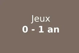 logo jeux 0 à 1 an