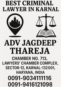 A flyer showing details of Advocate Jagdeep Thareja , Criminal Lawyer in Karnal
