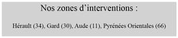 Tableau récapitulatif de nos zones d’interventions