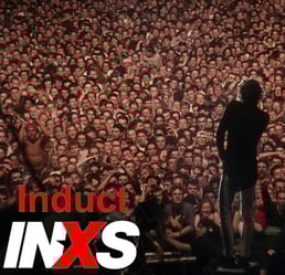 Induct INXS Fans