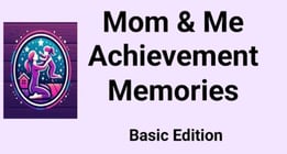 Mom&Me Achievement Memories