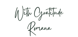 With Gratitude, Romana