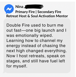Double Fire leader Nina shares how channeling her energy helped her scale without burnout.