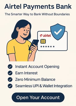Airtel Payments Bank: The Smarter Way to Bank Without Boundaries