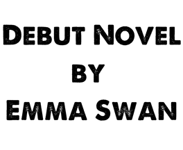Debut Novel by Emma Swan