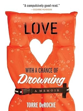 Love with a Chance of Drowning