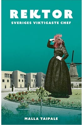 Omslaget till boken Rektor, Sveriges viktigaste chef