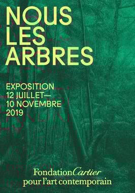 Affiche de l'exposition Nous les arbres à la Fondation Cartier