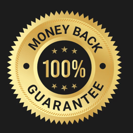 100% Money Back Guarantee