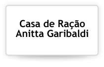 Casa de Ração Anitta Garibaldi