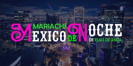 Mariachi México de Noche de Elías de Anda logo