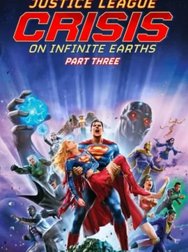 Justice League: Crisis on Infinite Earths – Part Three 