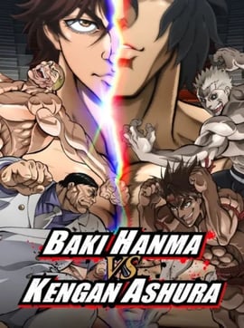 Baki Hanma VS Kengan Ashura