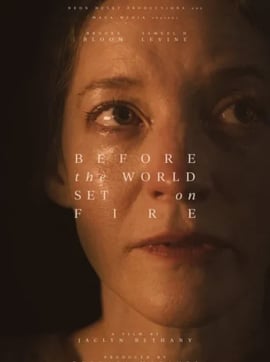 Before the World Set on Fire