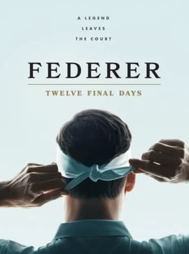 Federer: Twelve Final Days