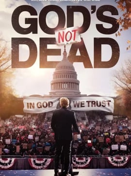 God’s Not Dead: In God We Trust