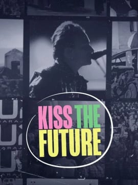 Kiss the Future (2023)