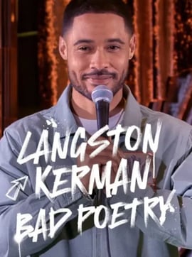 Langston Kerman: Bad Poetry