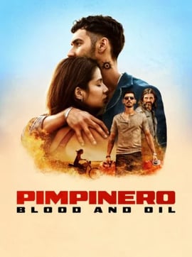 Pimpinero: Blood and Oil