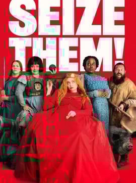 Seize Them! 