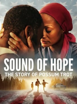 Sound of Hope: The Story of Possum Trot