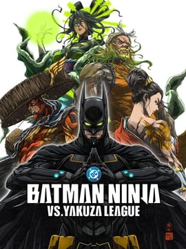 Batman Ninja vs. Yakuza League (2025)