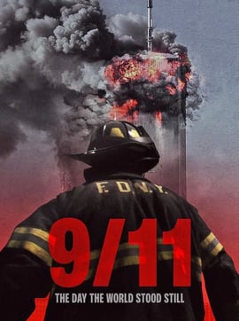 9-11: The Day the World Stood Still 