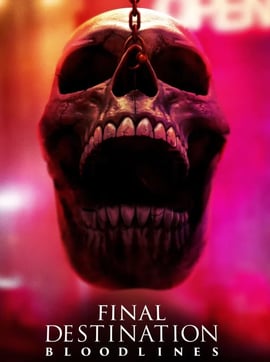 Final Destination Bloodlines