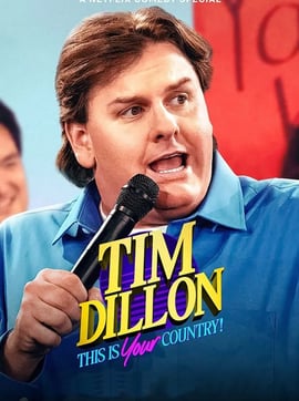 Tim Dillon: This Is Your Country 