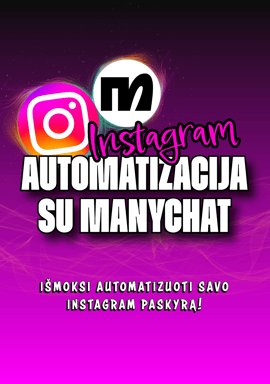 Instagram automatizacija su ManyChat programėle, praktiniai dirbtinio intelekto mokymai,