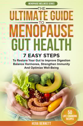 The Ultimate Guide to Menopause Gut Health for menopause weight loss, menopause diet plan, recipes