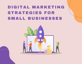 Digital Marketing For Small Businesses