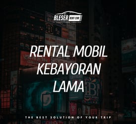 Rental mobil kebayoran lama jakarta selatan