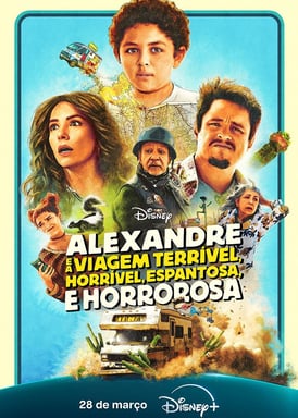 Alexander e a Viagem Terrível, Horrível, Espantosa e Horrorosa filme disney