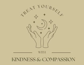 treat yourself, compassion, kindness, quotes