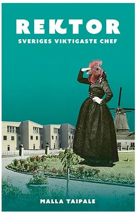 Omslaget till boken Rektor, Sveriges viktigaste chef