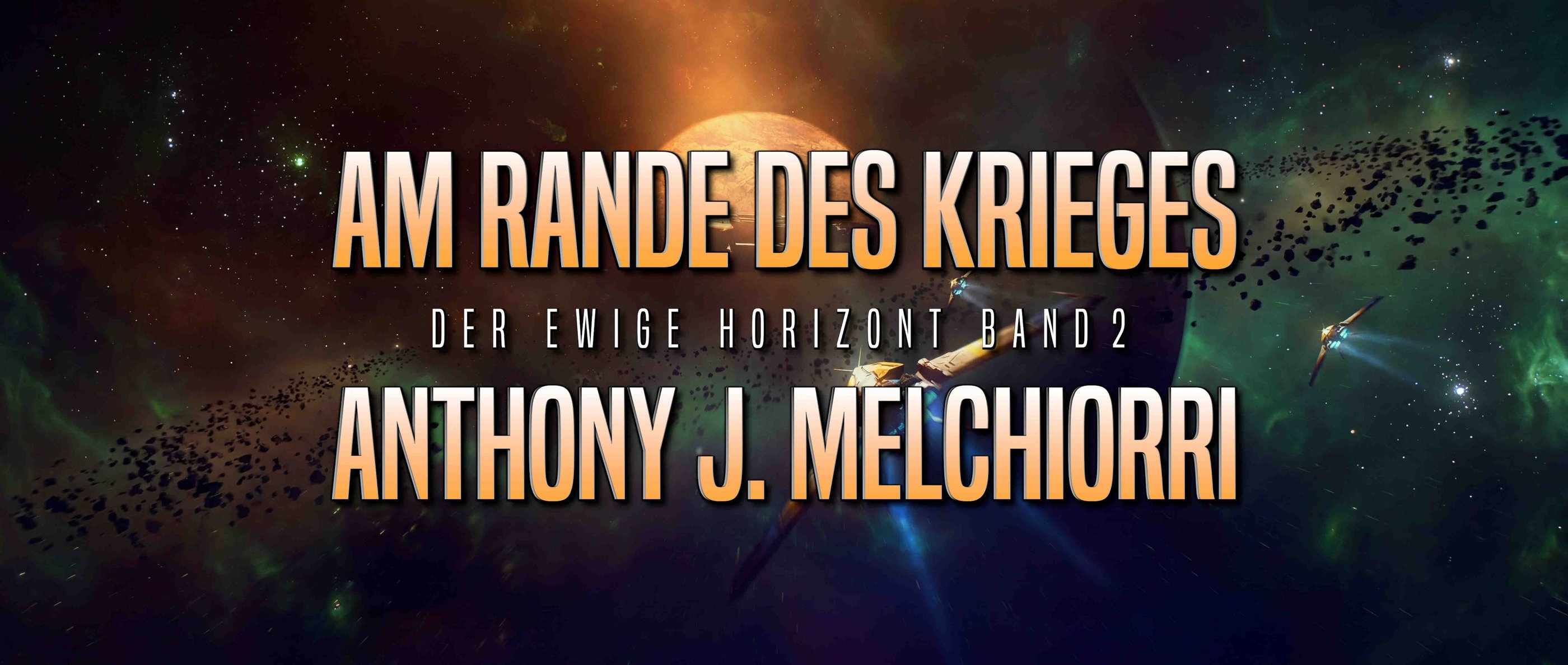 Am Rande des Krieges (Der ewige Horizont Band 2)