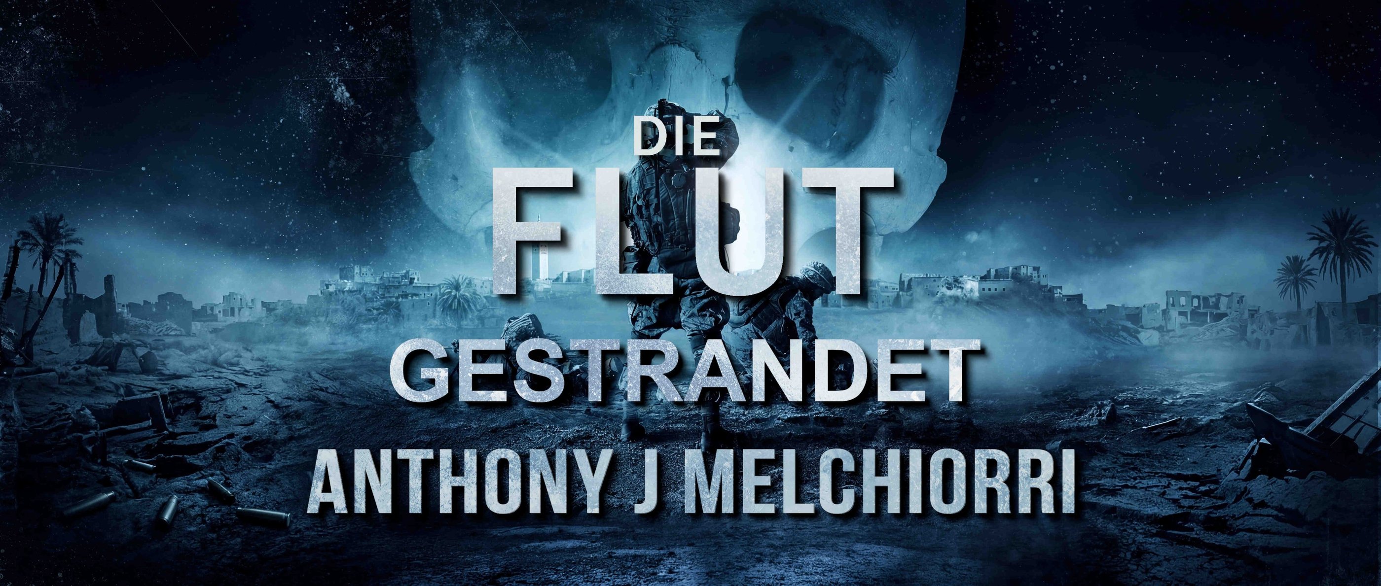 Gestrandet - Die Flut Band 6 von Anthony J. Melchiorri
