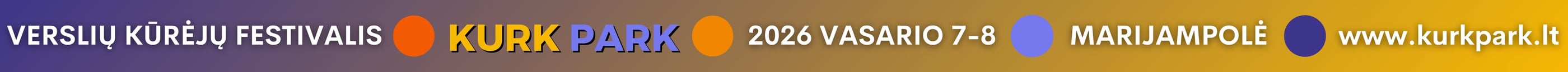 KURK PARK 2026 verslių kūrėjų festivalis Marijampolėje