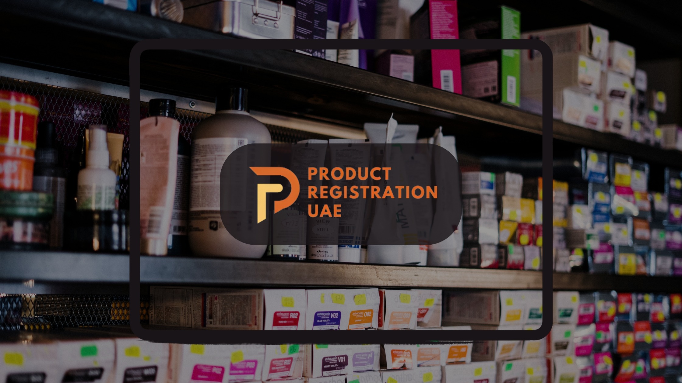 Shelves stocked with labeled consumer products in a UAE store, representing compliance and registration.
