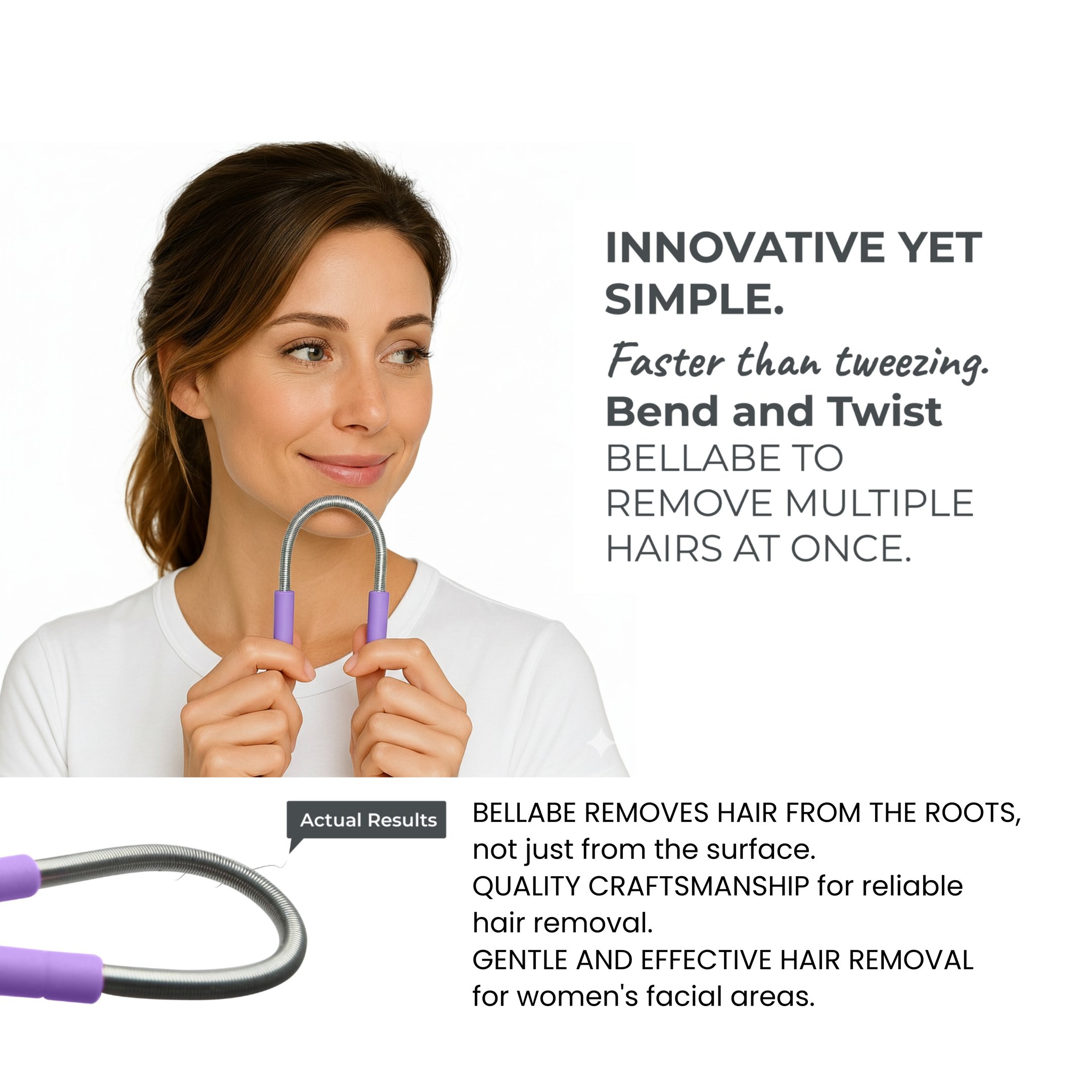 Woman using a Bellabe on her chin to remove multiple hairs at once. And a picture of the Bellabe