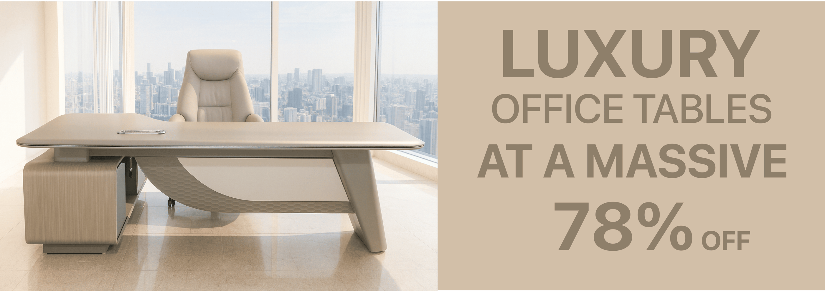 Luxury office table and leather chair in a high-rise office with a 78% off promotional text.